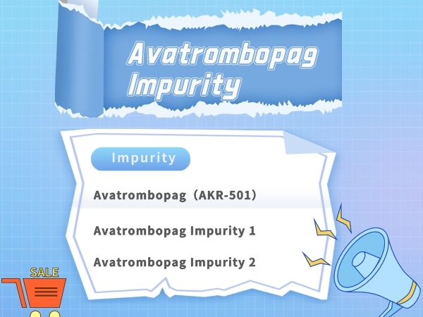 SZEB supply drug impurity of Avatrombopag