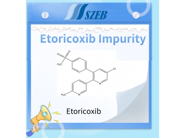 Etoricoxib  Impurities - SZEB