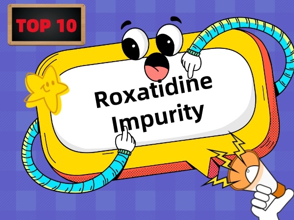 Roxatidine Impurities | SZEB