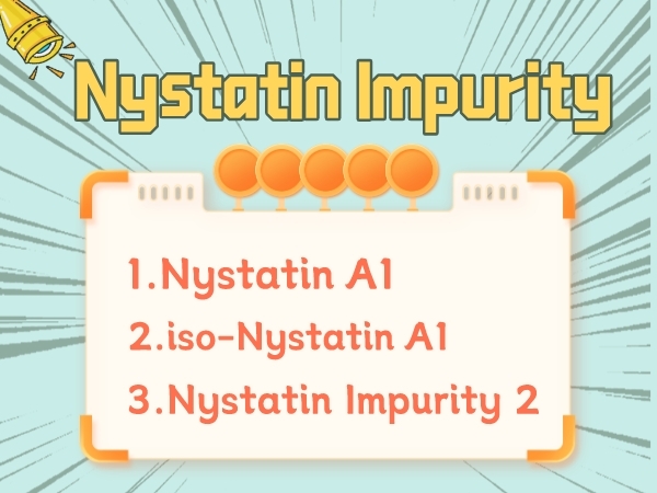 Drug Impurity Nystatin-SZEB