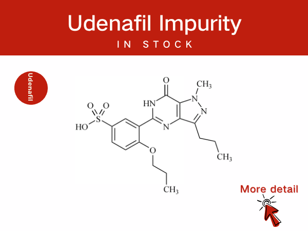 Udenafil Impurity Control and Scientific Innovation: Professional Pharmaceutical Enterprise Reference Standard Solutions